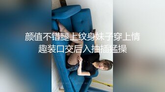 ??极品性爱??钻石泄密??第5季??高清4K级画质?酒吧蹦迪后带纹身大骚逼回家操 KTV女友后入口爆 真实约炮