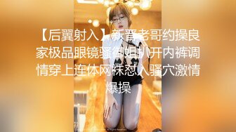 超甜美反差婊浴室被操到直喊不要