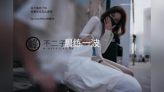 梦幻女神浪漫婚纱新婚夜 曼妙身材圆润酥乳 淫媚口交吸吮肉棒 水蛇腰女上位宫口榨汁