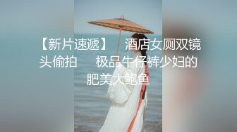 长发妹子酒店真风骚 惹的大汉急不可耐