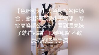 高质量优雅模特安可小姐姐肉肉性奋作品,身材苗条大长腿气质型美女国产里的极品好温柔心动鸡动