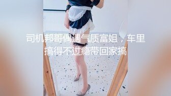 小彬哥约炮身材苗条的美女大学生妹子到家里啪啪