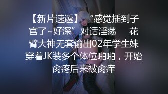 医院看病认识的护士人妻小婷趁他老公出差果断去她家里约炮骚货下面水多性欲强