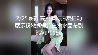 『小飞探花』外围女神猎啪约操特别骚的制服学生妹 罕见蝴蝶嫩逼 被狠狠的操晕