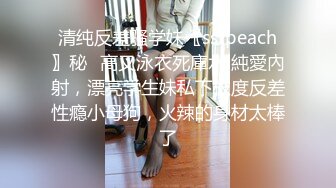 ★☆稀缺资源☆★推特新人极品长腿苗条烧婊子【橙子橙子】VIP福利私拍，丝袜塞逼道具疯狂紫薇高潮流水，特写镜头视觉盛宴推特新人极品长腿苗条烧婊子【橙子橙子】VIP福利私拍，丝袜塞逼道具疯狂紫薇高潮流水，特写镜头视觉盛宴 (6)