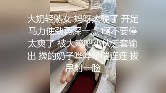 妈妈不在家 亲兄弟乱伦欲望开操 弟弟无套操射哥哥