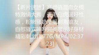 【极品泄密】渣男和美艳情妇开房自拍流出，抠逼口交暴操，女的很骚