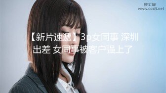 【龟先入洞】兄弟们今晚主打的就是一个颜值，和小仙女69狂亲，硬起来了赶紧暴插