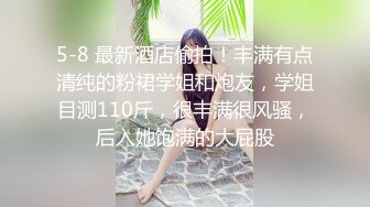 赣州00后妹子 极速抽插3这次换长香水瓶