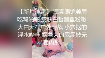 【新速片遞】  美丽 人妖 ❤️·CD洛恩汐· ❤️ 女偶妹妹，和哥哥大战，舌吻，仙女棒被哥哥顶得晃来晃去，真乃极品！