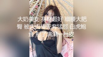 “学长求你别拍了”19岁娇小可爱学妹被体育生学长破处【约她看简阶】