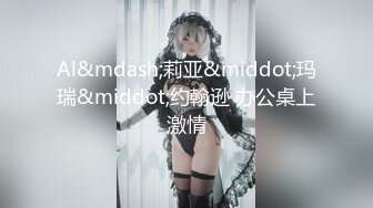 【新片速遞】 ✨✨✨重磅！女神简直美到爆炸~【小苏菲】道具自慰！狂撸到脚软~！~~✨✨✨-清纯校园风，让你撸管不能停，赞！！