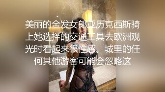 【新片速遞】  ❣️❣️稀缺主题房补漏！钟点房欣赏三对男女激情造爱，对比一下秃头大叔胜利，肏小嫩妹2回换上情趣内衣戴着拉珠肛塞干